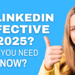 Is LinkedIn Still Effective for Job Hunting in 2025 (What You Need to Know)